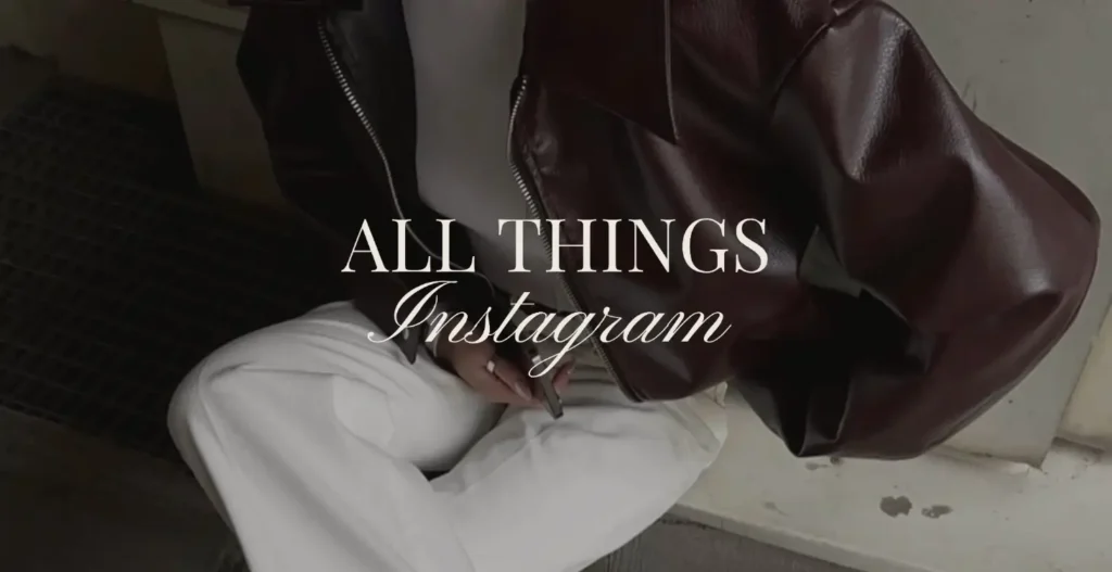 Person with phone, stylish outfit; DWA Module - All Things Instagram.