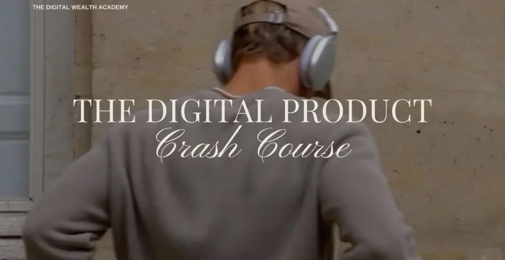 Person with headphones, text overlay; DWA Module - Digital Product Crash Course.